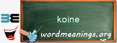 WordMeaning blackboard for koine